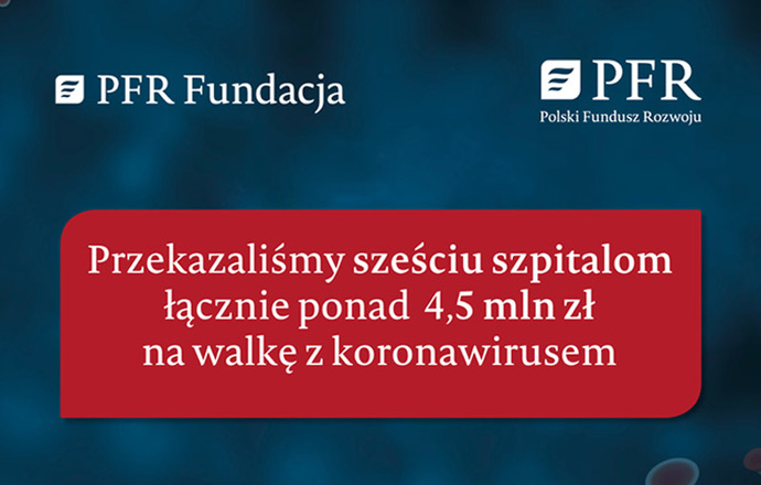 Fundacja PFR przekazuje ponad 4,5 mln złotych na walkę z koronawirusem