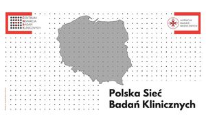 Powstaje Polska Sieć Badań Klinicznych